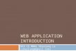 Web Application  Introduction
