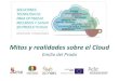 Mitos y realidades del Cloud Emilio del Prado