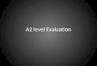 A2 level evaluation