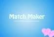 Match Maker Game Concept