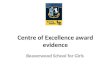 Centre of Excellence award evidence