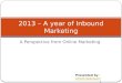 2013 - A Year of Inbound Marketing