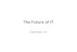 The Future of IT
