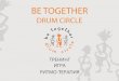 !Be together-drum-circle-prezentatsiya