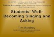 Students' Well-Becoming Singing and Asking