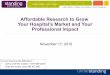 Affordable Research To Grow Your Hospitals Market Slides