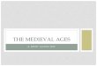 The Medieval Ages