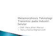 Metamorphosis teknologi transmisi pada industri selular