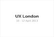 Findings from UX London