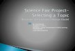 Science Fair Project - Selecting a Topic