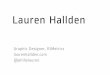 Lauren Hallden - Social Media, Voice and Identity on the Web