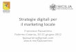 Francesco Passantino - Strategie digitali per il marketing locale - Sicilia - 20 e 21 giugno 2012