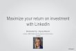 Maximize your Return on Investment with LinkedIn | Talent Connect San Francisco 2014
