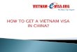 How to get a Vietnam visa in CHINA | Vietnam-Evisa.Org - Discount 15% with code: 9KT151