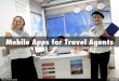 Travel Agents, You Need to Check Out These Apps!