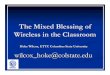The Wireless Mixed Blessing