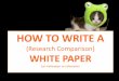 Writing Research Comparison White Papers