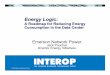 Energy Logiic: A Roadmap for Reducing Energy Consumption in the Data Center