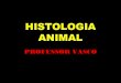 Aula de Histologia Animal (Power Point)