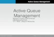 Active Queue Management (for Cloud Services)