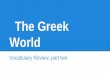 Vocabulary greek world 2/2