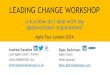 Leading Change Workshop @ Agile Tour London 2014