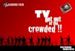 TV Get Out Of The Crowd