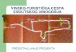 Vinsko TurističKa Cesta Prezentacija Vinske Ceste