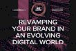 #1NLab14: Revamping Your Brand in an Evolving Digital World