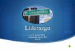 Presentacion Liderazgo 1era Clase Editada 17 Ago 09