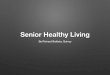 Richard Battista: Senior Healthy Living Blog