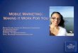 Mobile Marketing: Making It Work for You