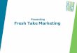 Fresh Take Marketing Generic Presentation