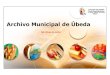 Archivo Municipal De úBeda