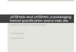 JATSPack and JATSPAN, a packaging format specification and a web site