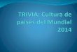 Trivia- cultura países mundial 2014