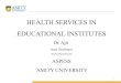 Health Services in Educational Institutes of India