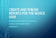 Create and publish reports using Polaris Simply Reports -  pug 2014
