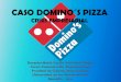 Caso Domino's Pizza - María Cecilia González Callejas