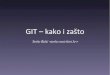 Senko Rašić - Git (IT Showoff)