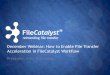 How to enable file transfer acceleration in FileCatalyst Workflow