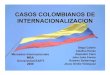 Casos Colombianos de Internacionalizacion