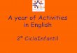 Jesuitinas Pamplona: Activities in English, 2º ciclo Infantil, Course 2013-14