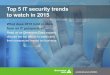 Top 5 IT Security Trends to Watch in 2015