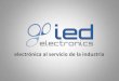 IED Electronics. Presentación de la empresa
