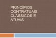 Princípios contratuais - CIVIL 3