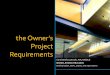 Owners Project Requirements   Overview Presentation