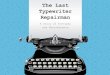The Last Typewriter Repairman