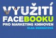 Využití Facebooku pro marketing knihoven