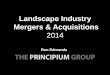 Landscape Industry Mergers & Acquisitions 2014